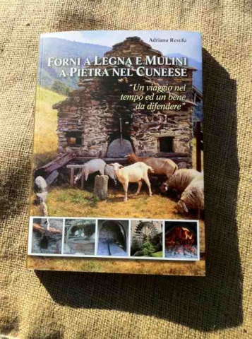 Forni a Legna e Mulini a Pietra nel Cuneese