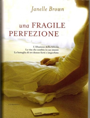 UNA FRAGILE PERFEZIONE