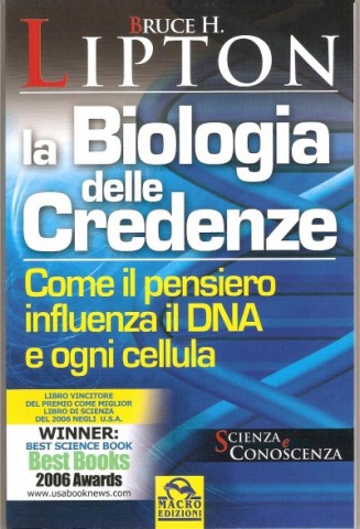La Biologia delle Credenze - LIBRO